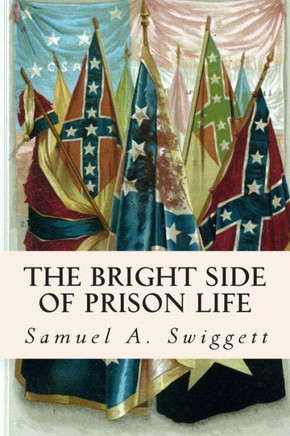 The Bright Side of Prison Life