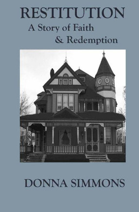 Restitution: A Story of Faith & Redemption