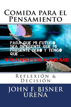 Comida para el Pensamiento: Reflexi?n & Decisi?n