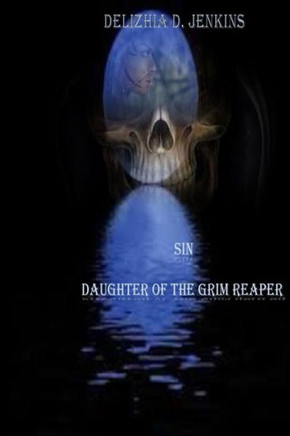 Sin: Daughter of the Grim Reaper