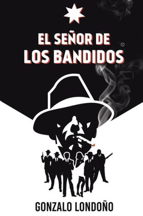 El Se?or de los Bandidos