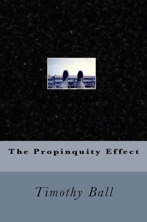 The Propinquity Effect