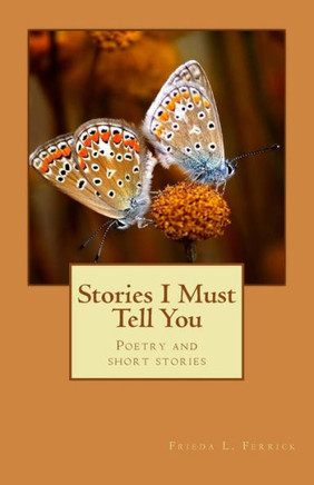 Stories I Must Tell You