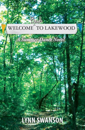 Welcome Back to Lakewood: A Summer Dance Novel