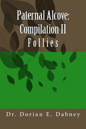 Paternal Alcove: Compilation II: Follies