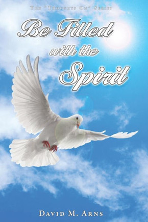 Be Filled With the Spirit