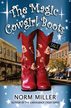 The Magic Cowgirl Boots