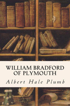 William Bradford of Plymouth