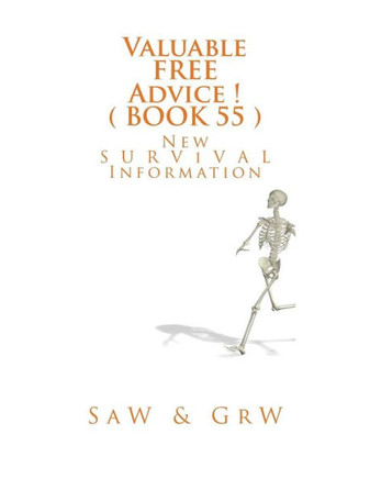 Valuable FREE Advice ! ( BOOK 55 )