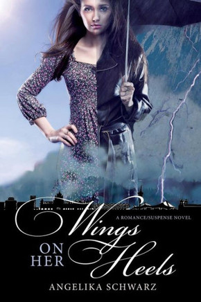 Wings on her Heels: A Romance/ Suspense Novel