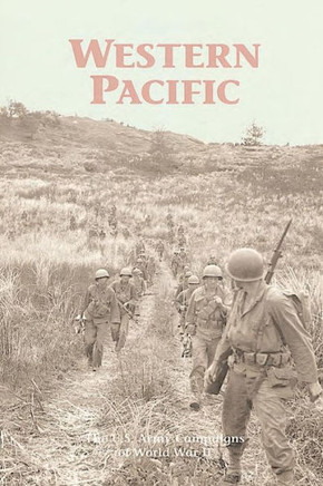 Western Pacific: The U.S. Army Campaigns of World War II