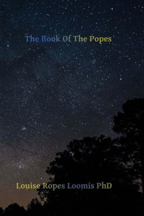 The Book of the Popes: Liber Pontificalis