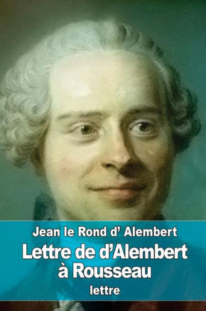 Lettre de d'Alembert ? Rousseau