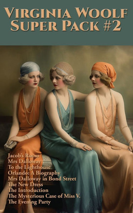 Virginia Woolf Super Pack #2 Virginia Woolf Super Pack #2