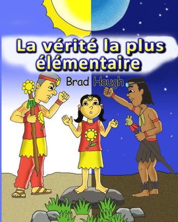 La VEritE La Plus ElEmentaire: French Translation (French Edition) La VEritE La Plus ElEmentaire: French Translation (French Edition)