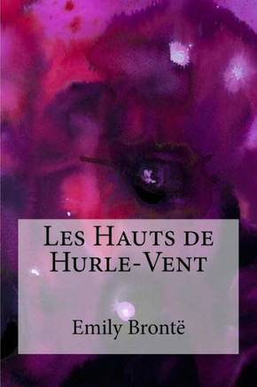 Les Hauts De Hurle-Vent
