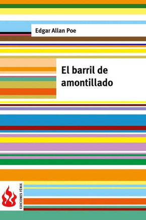 El barril de amontillado: (low cost). Edici?n limitada