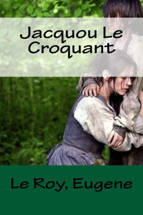 Jacquou Le Croquant (French Edition)