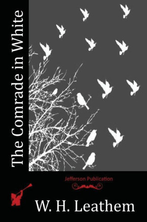 The Comrade in White