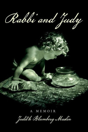 Rabbi and Judy: A memoir