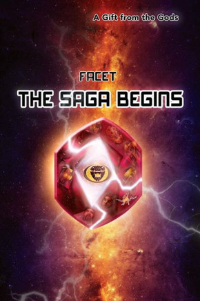 Facet: The Saga Begins