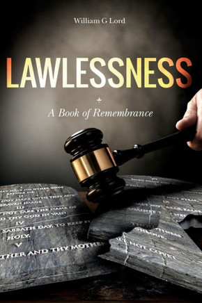 Lawlessness: A Book of Remembrance