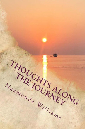 Thoughts Along The Journey: Poems of Discovery