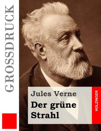 Der gr?ne Strahl (Gro?druck)