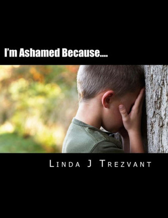 I'm Ashamed Because....: Emotional Encouragement