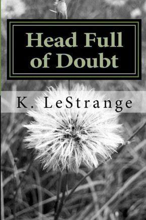 Head Full of Doubt