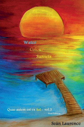 Water Colour Sunsets: A Poetry Novel