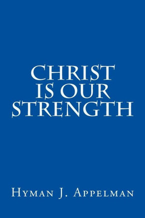 Christ is our Strength