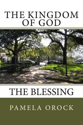 The Kingdom of God: The Blessing