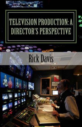 Television Production: a Director's Perspective