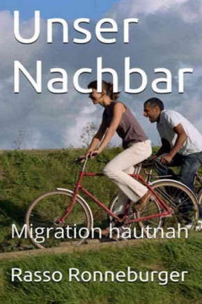Unser Nachbar: Migration hautnah