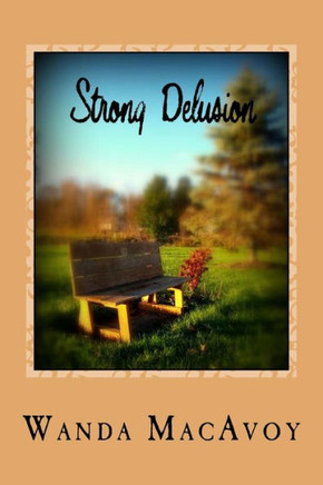 Strong Delusion: Books One, Two, and Three