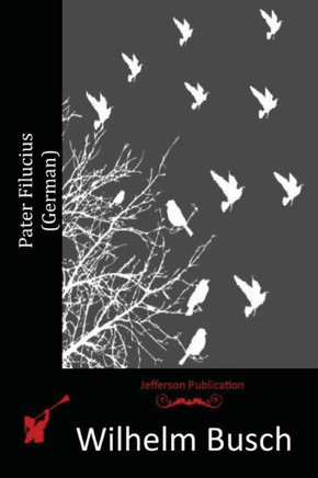 Pater Filucius (German)