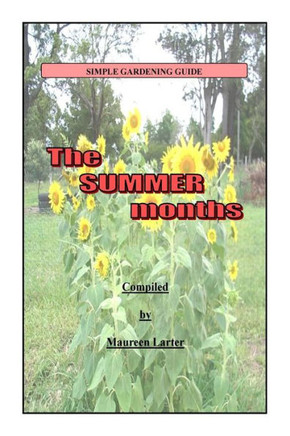 Simple Gardening Guide: Summer