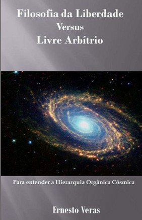 Livre Arbitrio Versus Filosofia Da Liberdade