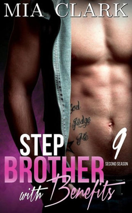 Stepbrother With Benefits 9 (Second Season)