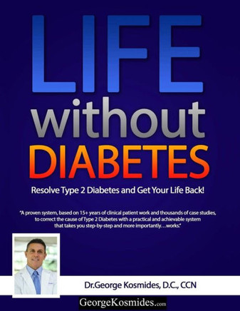 Life Without Diabetes: 90 Days to a Better Life