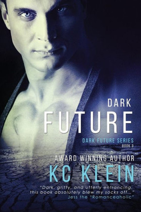 Dark Future: A Dystopian Romance Novel