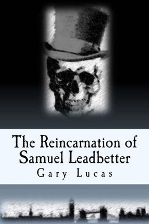 The Reincarnation of Samuel Leadbetter