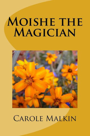 Moishe the Magician