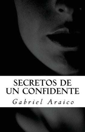Secretos De Un Confidente