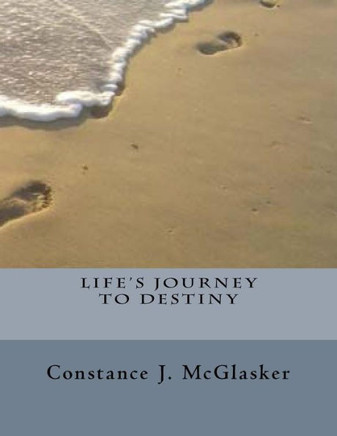 Life's Journey to Destiny