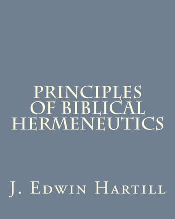 Principles of Biblical Hermeneutics