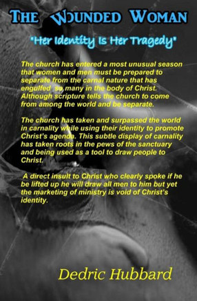 The Wounded Woman: ""Her Identity Is Her Tragedy""