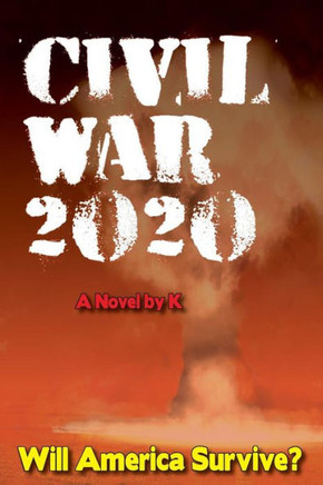 Civil War 2020: Will America Survive?