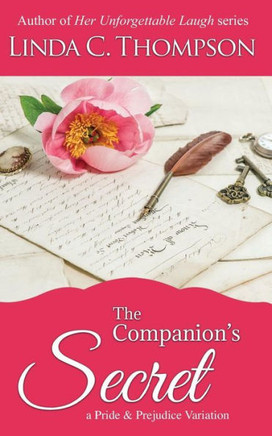 The Companion's Secret: A Pride and Prejudice Variation